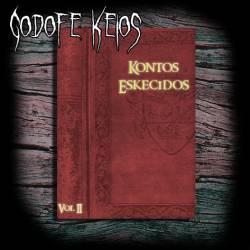 Godofe Keios : Kontos Eskecidos Vol. II
